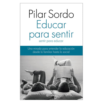 Educar Para Sentir, Sentir Para Educar