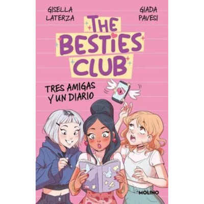 The Besties Club. Tres Amigas Y Un Diari