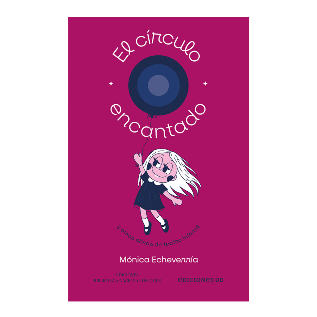 El Circulo Encantado Y Otras Obras De Teatro Infantil
