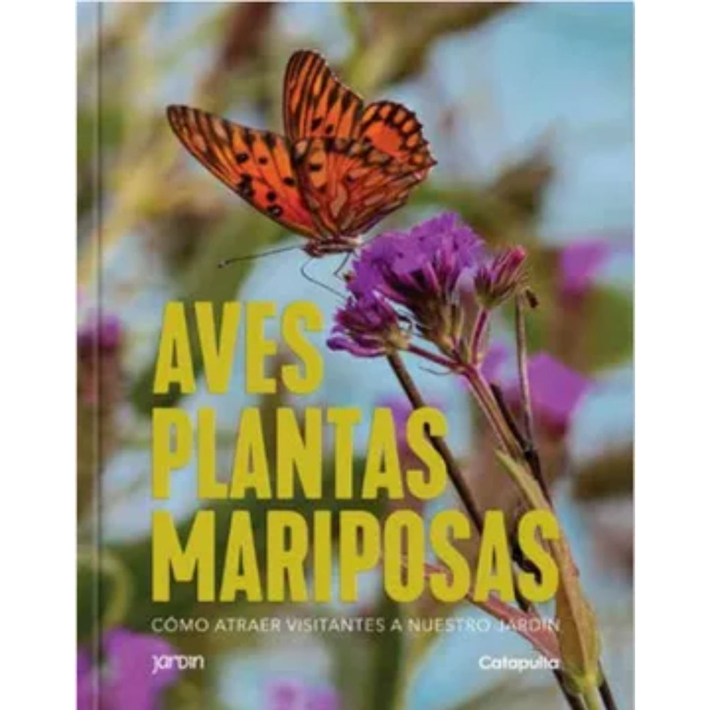 Plantas, Aves Y Mariposas