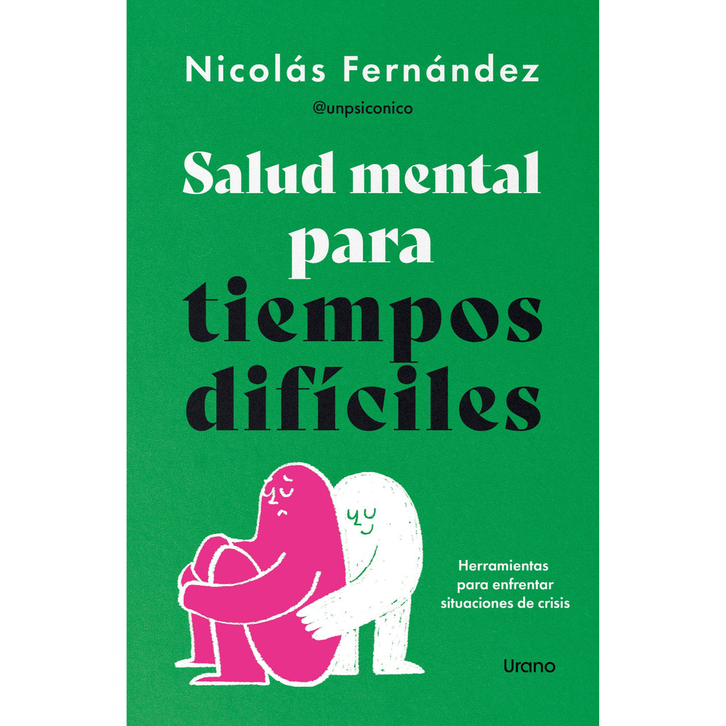 Salud Mental Para Tiempos Difíciles