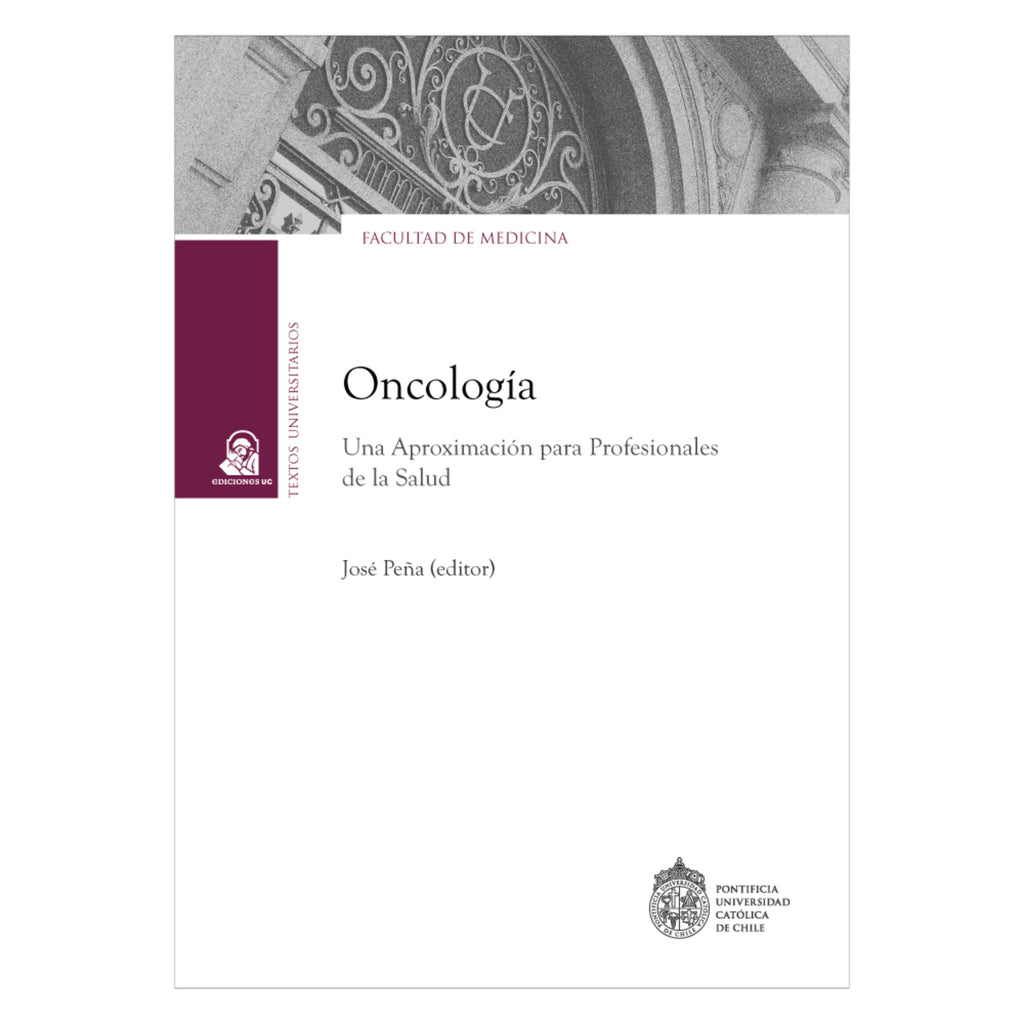Oncología. Una Aproximación Para Profesionales De La Salud
