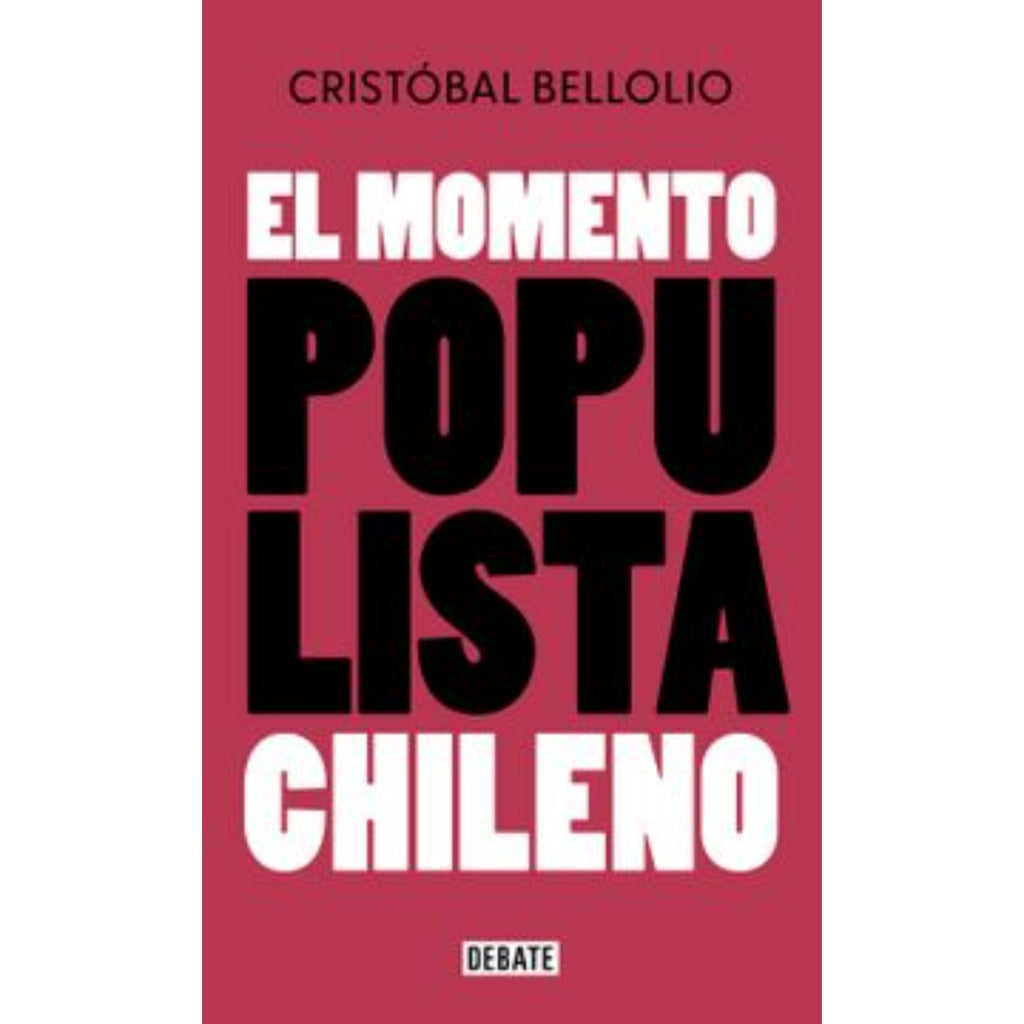 El Momento Populista Chileno