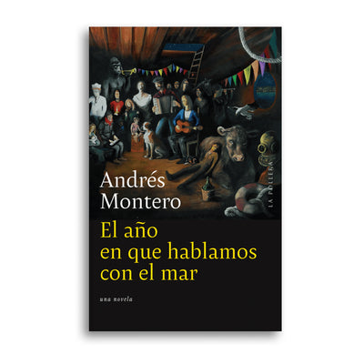 El Año En Que Hablamos Con El Mar
