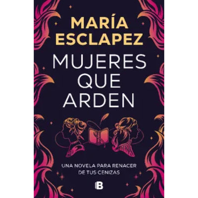 Mujeres Que Arden