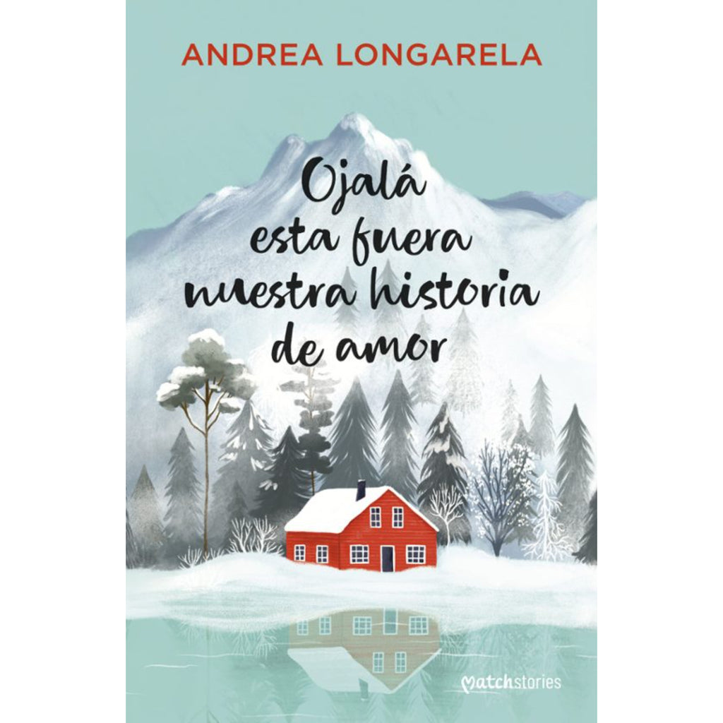 Ojala Esta Fuera Nuestra Historia De Amor