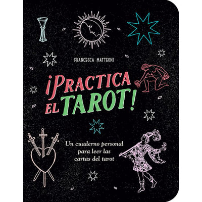 ¡Practica El Tarot!
