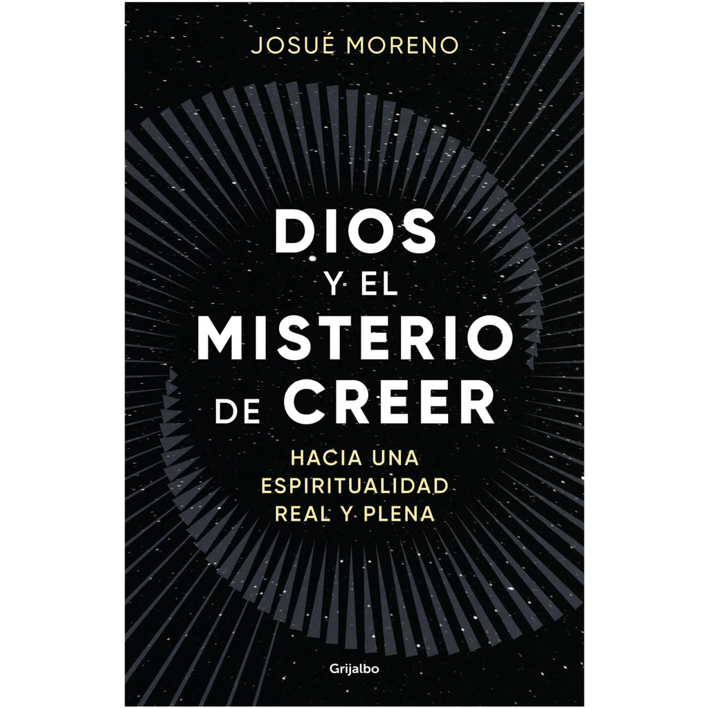 Dios Y El Misterio De Creer