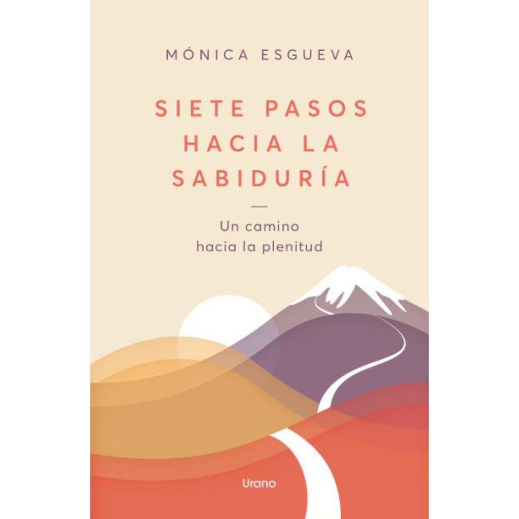 Siete Pasos Hacia La Sabiduría