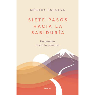 Siete Pasos Hacia La Sabiduría