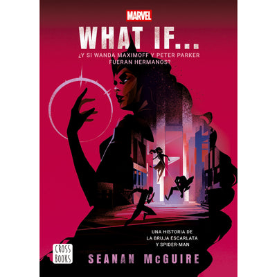 What If. Wanda Maximoff And Peter Parker