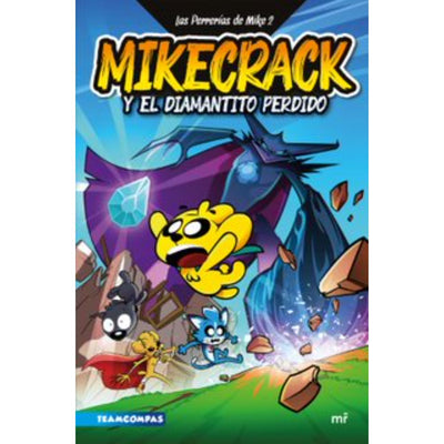 Las Perrerías De Mike 2. Mikecrack Y El Diamantito