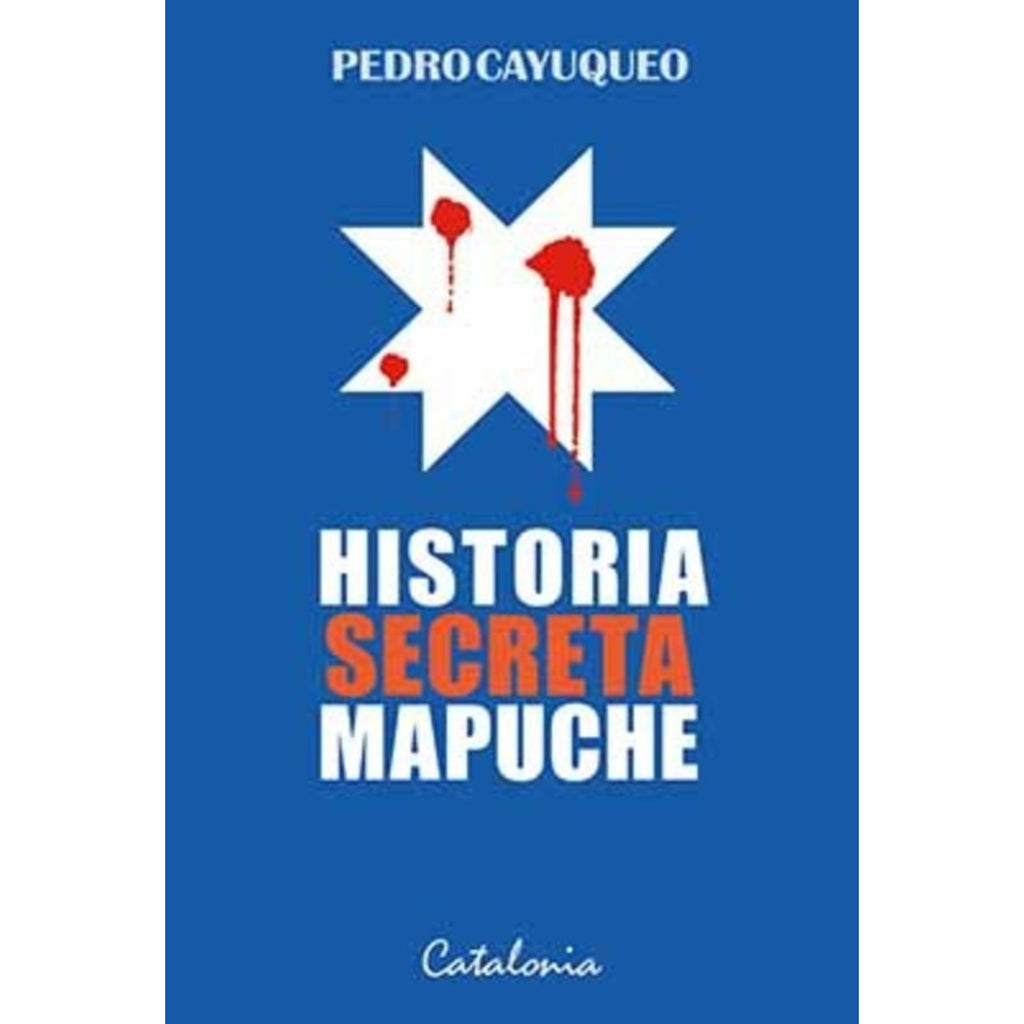 Historia Secreta Mapuche