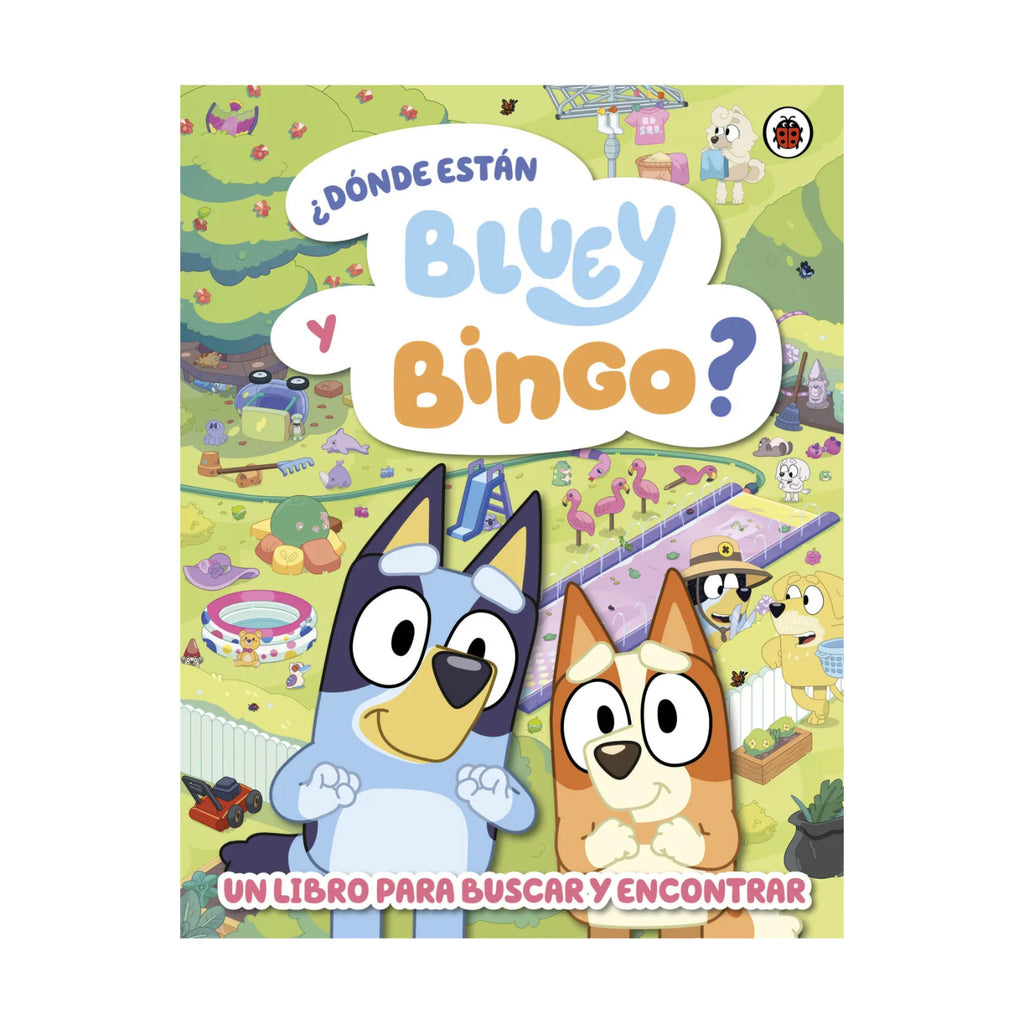 Bluey. ¿Donde Esta Bluey Y Bingo?