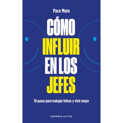 Como Influir En Los Jefes