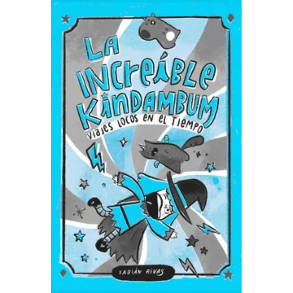 Increible Kindambum. Viajes Locos En El Tiempo