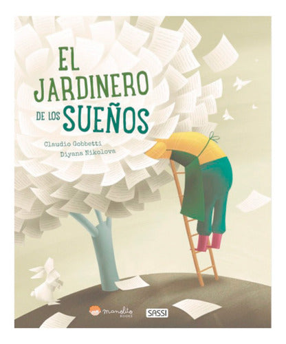 El Jardinero De Sueños