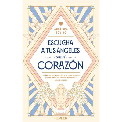 Escucha A Tus Angeles Con El Corazon