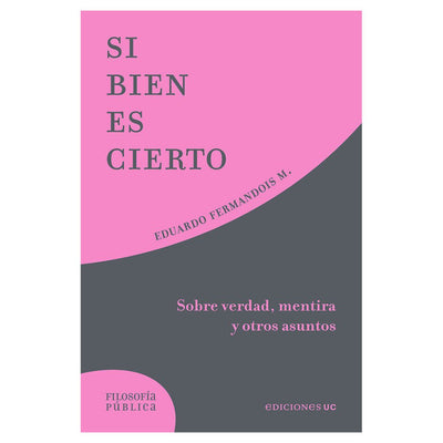Si Bien Es Cierto