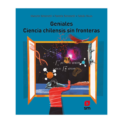 Geniales. Ciencias Chilensis Sin Fronteras