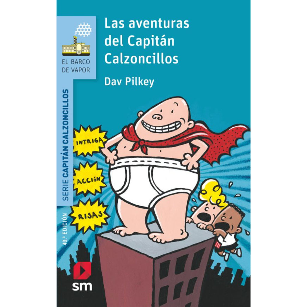 Las Aventuras Del Capitán Calzoncillo