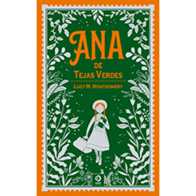 Ana De Las Tejas Verdes  (Piel De Clásicos)