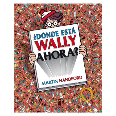 ¿Dónde Está Wally Ahora? ( Colección ¿Dónde Está Wally? )