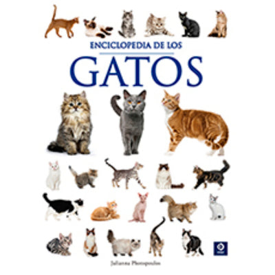 La Enciclopedia De Los Gatos Edicion 2025 (Enciclopedia Basica)