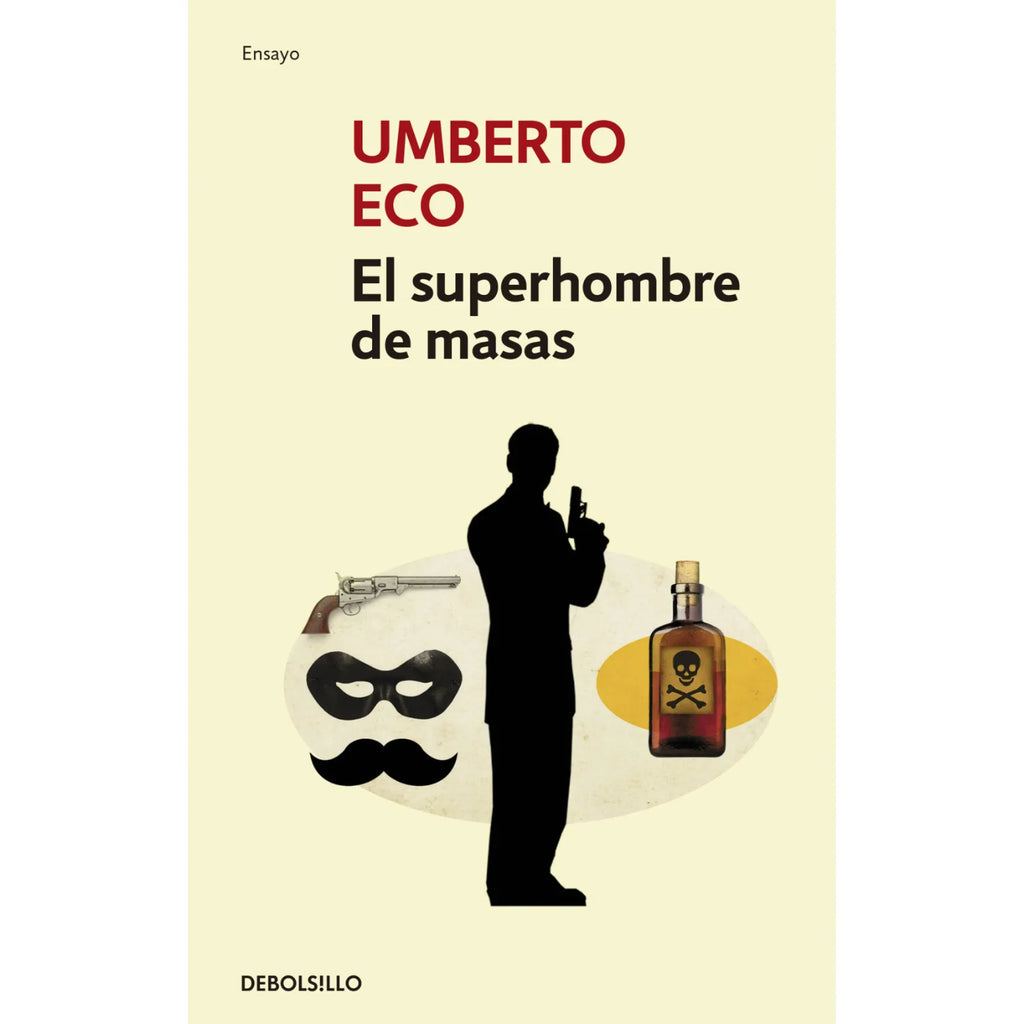 El Superhombre De Masas