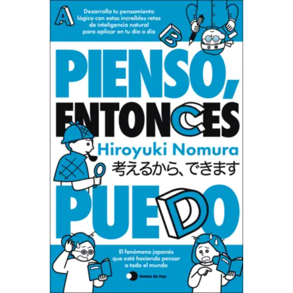 Pienso, Entonces Puedo