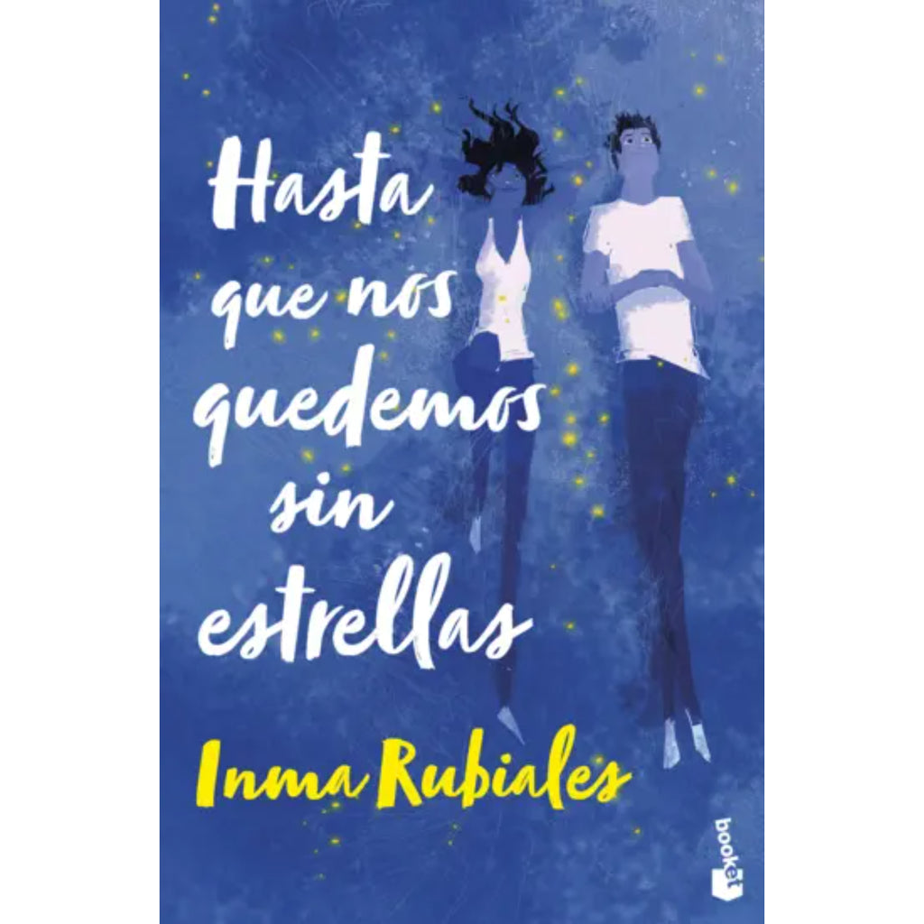 Hasta Que Nos Quedemos Sin Estrellas