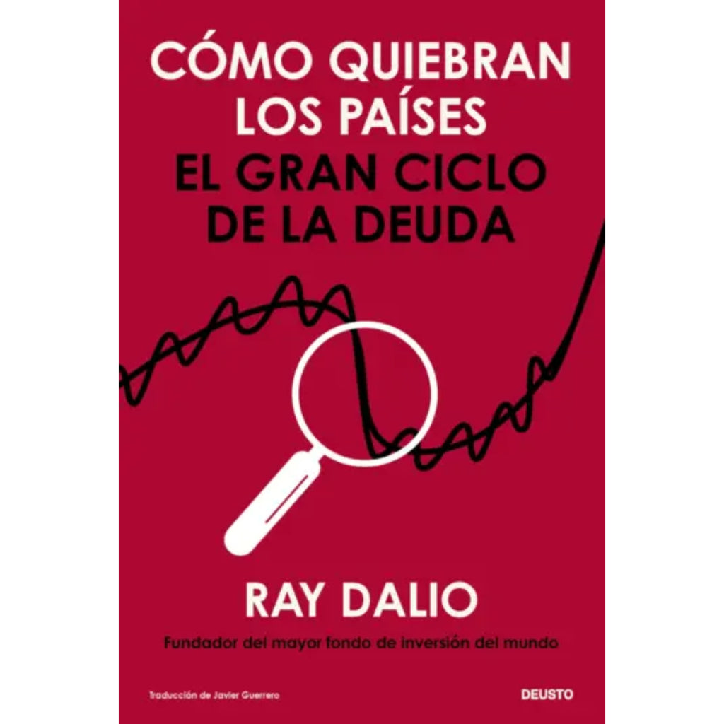 Cómo Quiebran Los Países