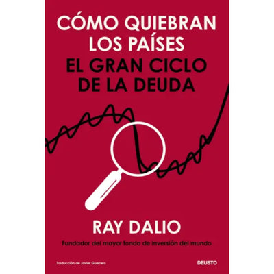 Cómo Quiebran Los Países