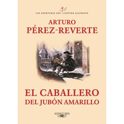 El Caballero Del Jubon Amarillo