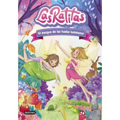 Las Ratitas 8. El Bosque De La S Hadas Luminosas