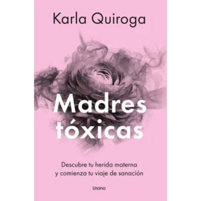 Madres Toxicas (Chi)