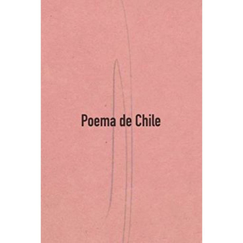 Poema De Chile. 2A Edición