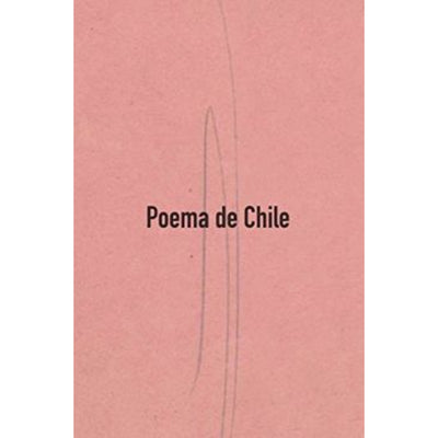 Poema De Chile. 2A Edición