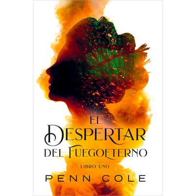 El Despertar Del Fuego Eterno
