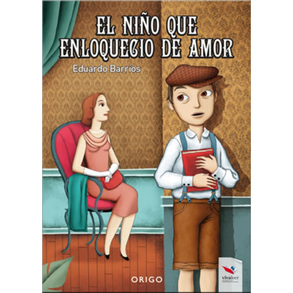 El Niño Que Enloqueció De Amor