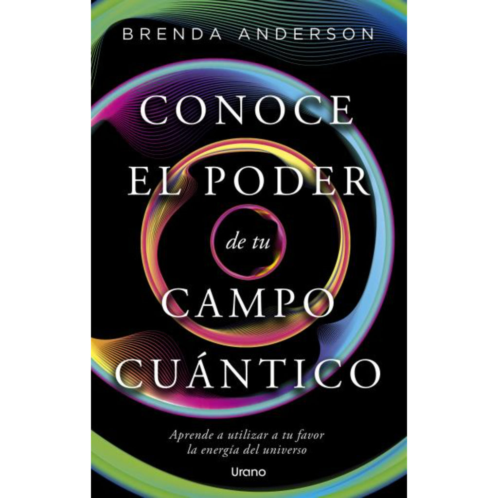 Conoce El Poder De Tu Campo Cuantico