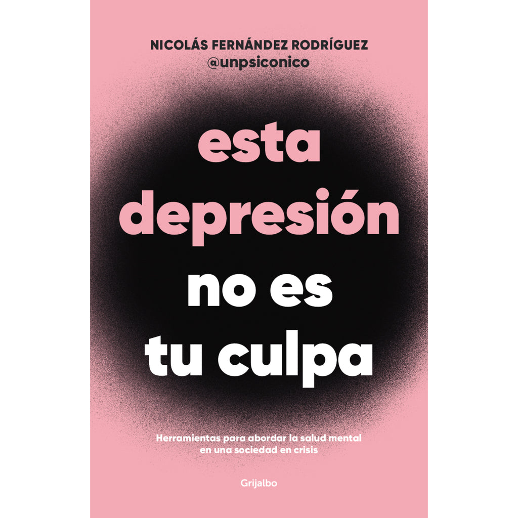 Esta Depresion No Es Tu Culpa