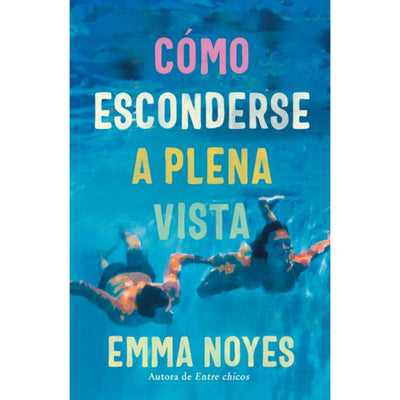 Cómo Esconderse A Plena Vista