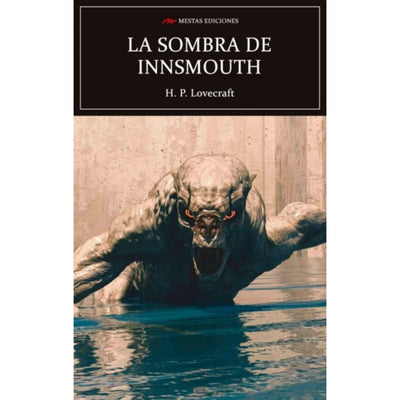 La Sombra Sobre Innsmouth