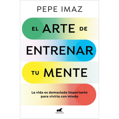 El Arte De Entrenar Tu Mente