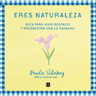 Eres Naturaleza