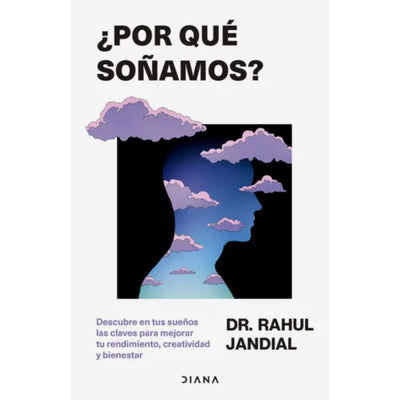 ¿Por Qué Soñamos?