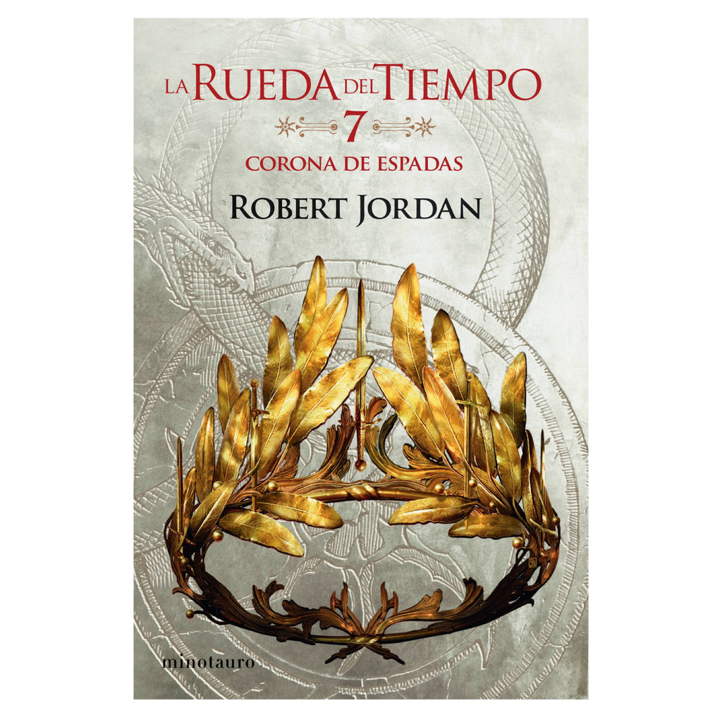 La Rueda Del Tiempo Nº 07/14 La Corona De Espadas