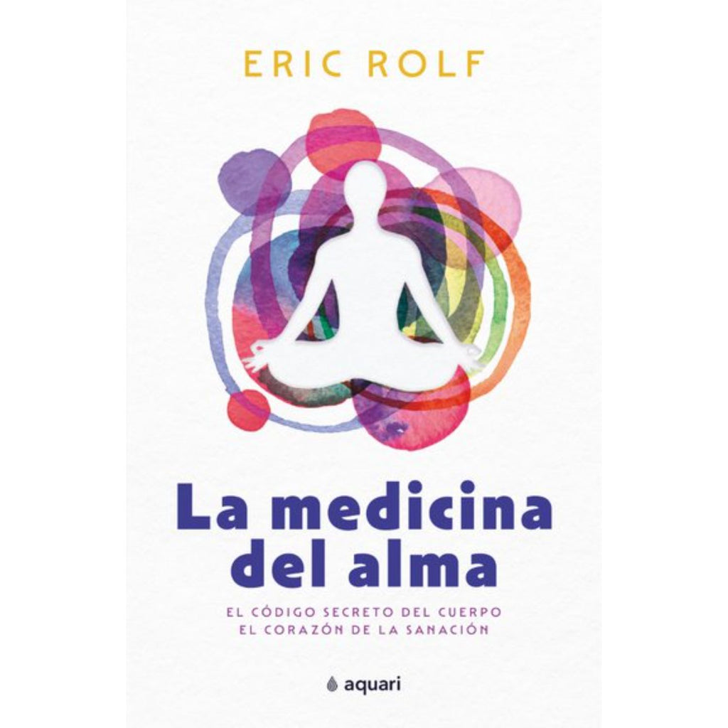 La Medicina Del Alma