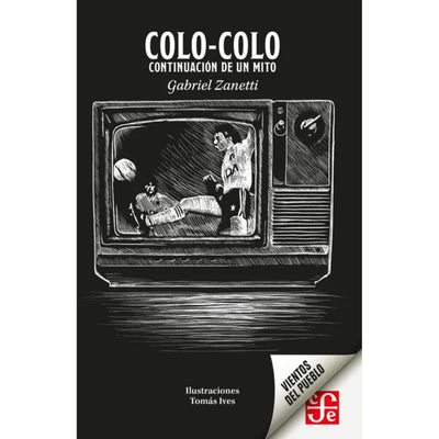 Colo Colo Continuación De Un Mito